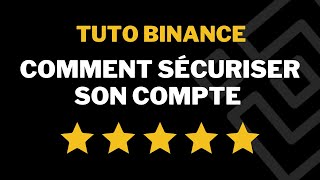 Comment sécuriser son compte Binance tuto français [upl. by Russ]