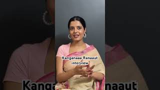 Kanganaa Ranaaut interview [upl. by Ojyram413]