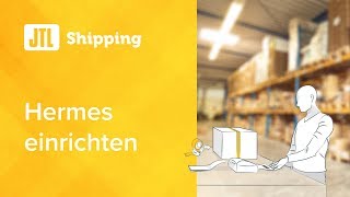 JTL Shipping  Hermes einrichten in JTLWawi 11 [upl. by Nnylirehs194]