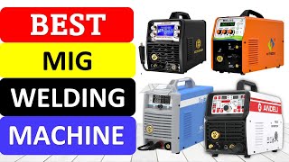 TOP 10 Best MIG Welding Machine in 2022 [upl. by Shaddock]