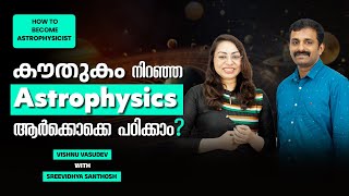 How to Become Astrophysicist  Astrophysics Courses  Astrophysics Scope  BrightKeralite [upl. by Lilybelle]