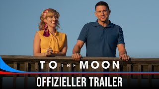 To the Moon – Offizieller Trailer 1 Deutsch Kinostart 1172024 [upl. by Tiga]