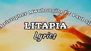 Christopher Mwahangila FT Paul Siria  Linapita 0fficial video Lyrics [upl. by Gipson40]