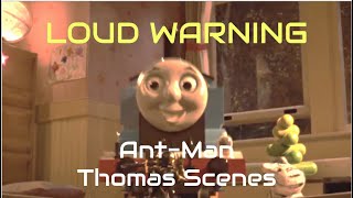 Thomas in AntMan [upl. by Stuart]