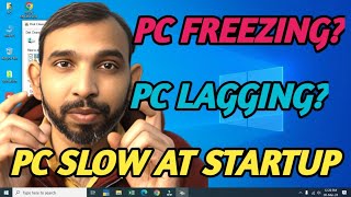 Fix PC Slow At Startup  Window 10  PC Freezing and Lagging Fixed [upl. by Maite]